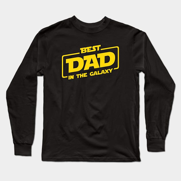 Best Dad In The Galaxy Long Sleeve T-Shirt by Scud"